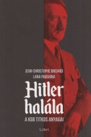 Brisard, Jean-Christophe - Lana Parshina : Hitler halála - A KGB titkos anyagai