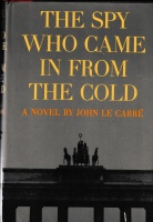 Le Carré, John : The Spy, Who Came In From The Cold