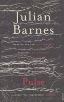 Barnes, Julian : Pulse