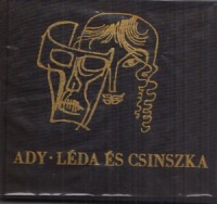 Ady Endre : Léda és Csinszka