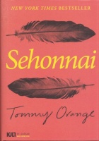 Orange, Tommy : Sehonnai