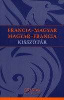Pálfy Mihály (szerk.) : Francia-Magyar Magyar-Francia kisszótár