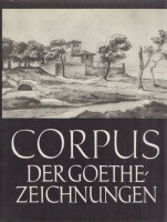 Corpus der Goethezeichnungen. Band II. Nr. 1-416. -  Italienische Reise 1786 bis 1788. Die Landschaften.