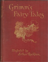 Rackham, Arthur (ill.) : The Fairy Tales of the Brothers Grimm