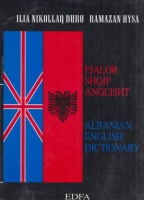 Duro, Ilo Nikollaq - Ramazan Hysa : Albanian - English Dictionary / Fjalor Shqip - Anglisht