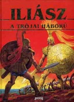 Iliász - A trójai háború