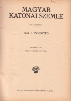 Berkó István, vitéz (szerk.) : Magyar Katonai Szemle ; XIV. évf. 1. negyedév (1944. jan.-márc.)