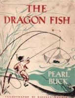 Buck, Pearl : The Dragon Fisch