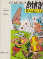 Goscinny (texte) - Uderzo (dessins) : Une aventure d'Astérix Le Gaulois