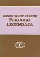 Assisi Szent Ferenc  : -- Perugiai legendája