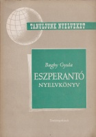 Baghy Gyula : Eszperantó nyelvkönyv