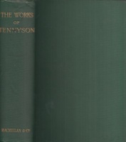 Tennyson, Alfred Lord : The Works of Alfred Lord Tennyson Poet Laureate
