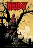 Mignola, Mike (írta) - Duncan Fegredo (rajzolta) : Hellboy 6. a nagy vadászat 