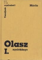 Móritz György   : Olasz nyelvkönyv I.