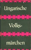 Ortutay Gyula Dr. (szerk.) : Ungarische volksmarchen