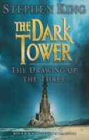 King, Stephen : The Dark Tower II - The Drawing Of The Three