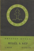 Ortutay Gyula : Mesél a nép