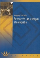 Kaschuba, Wolfgang : Bevezetés az európai etnológiába