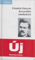 Nietzsche, Friedrich  : Korszerűtlen elmélkedések