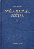Lakó György (Főszerkesztő) : Svéd-magyar szótár