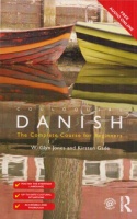 Jones, W. Glyn - Gade, Kirsten : Colloquial Danish - The Complete Course for beginners