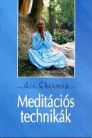 Chinmoy, Sri  : Meditációs technikák