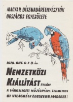 Ismeretlen : Nemzetközi Kiállítást rendez - Magyar Díszmadártenyésztők Országos Egyesülete. 1978.