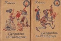 Rabelais - Faludy : Gargantua és Pantagruel I -II. - Szemelvények