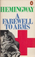 Hemingway, Ernest : A Farewell to Arms