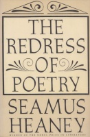 Heaney, Seamus : The Redress of Poetry