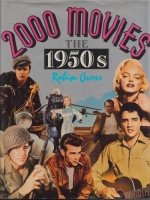 Cross, Robin : 2000 Movies The 1950's.