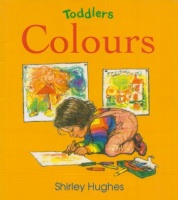 Hughes, Shirley : Colours