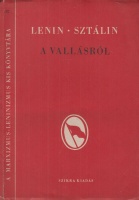 Lenin - Sztálin : A vallásról - Szemelvények Lenin és Sztálin műveiből