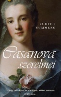Summers, Judith : Casanova szerelmei