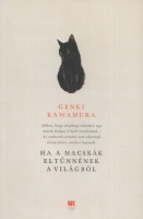 Genki Kawamura : Ha a macskák eltűnnének a világból