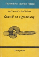 Hvorecky, Jozef - Jozef Kelemen : Ötlettől az algortimusig