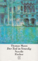 Mann, Thomas  : Der Tod in Venedig