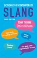 Thorne, Tony : Dictionary of Contemporary Slang