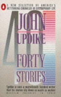 Updike, John : Forty Stories