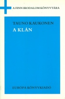 Kaukonen, Tauno : A klán