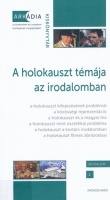 Kisantal Tamás - Mekis D. János (szerk.) : A holokauszt témája az irodalomban