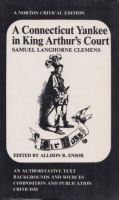 Clemens, Samuel Langhorne [Mark Twain] : A Connecticut Yankee in King Arthur's Court