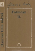 Hamvas Béla  : Patmosz II.