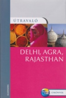 Shales, Melissa : Delhi, Agra, Rajasthan