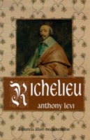 Levi, Anthony  : Richelieu
