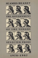 Heaney, Seamus : The Government of the Tongue - Selected Prose 1978-1987