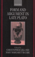 Gill, Christopher (Ed.) - Mary Margaret McCabe (Ed.) : Form and Argument in Late Plato