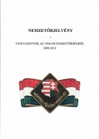 Bokodi-Oláh Gergely (szerk.) : Nemzetőrjelvény - Tanulmányok az 1956-os Nemzetőrségről 2009 - 2013