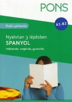 Görrissen, Margarita : Pons Nyelvtan 3 lépésben Spanyol - Felfedezés, megértés, gyakorlás (A1-B2)