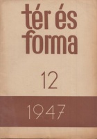 Tér és Forma. 1947-12., XX. évf. - Építőművészeti havi folyóirat.